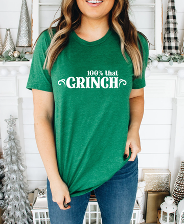 100% That Grinch Tee
