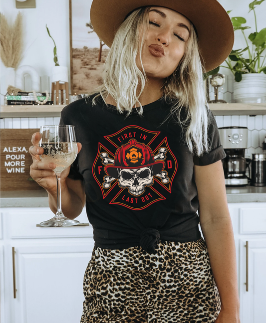 First In, Last Out Firefighter Tee