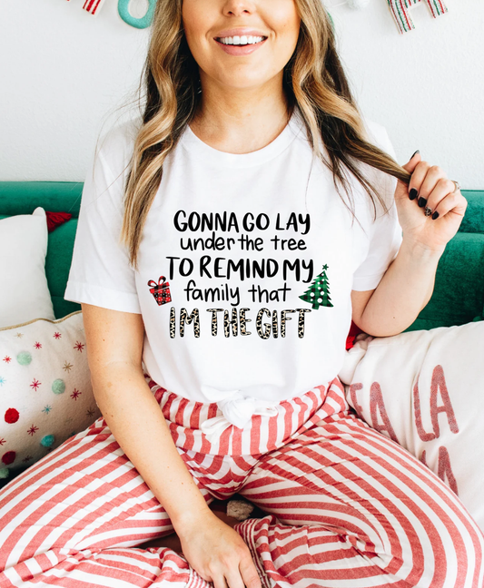 I'm The Gift Tee