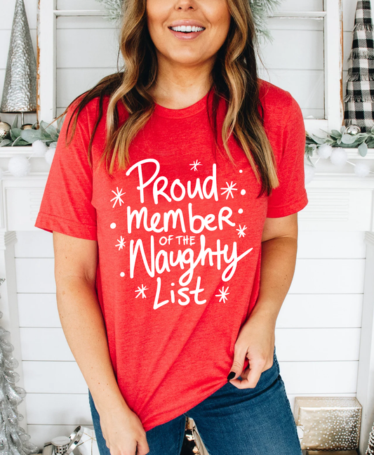 Proud Member Of The Naughty List Tee