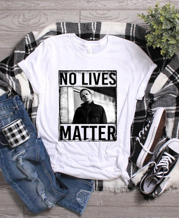 No Lives Matter Tee